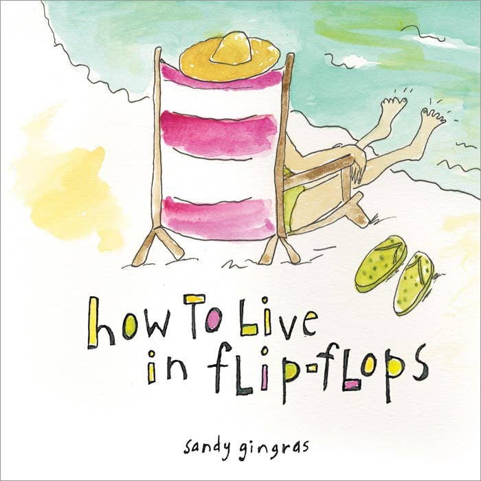 How To Live In Flip-Flops Book